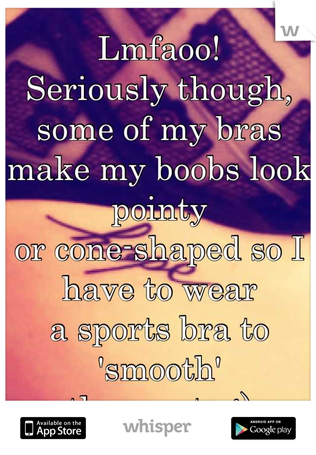 boobs pointy my are